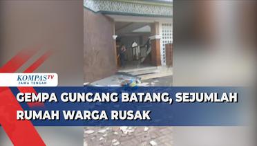Gempa Guncang Batang, Sejumlah Rumah Warga Rusak