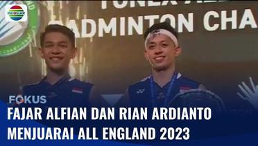 Fajar Alfian dan Muhammad Rian Ardianto Menjuarai All England 2023 | Fokus