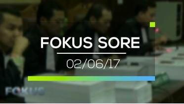 Fokus Sore - 02/06/17
