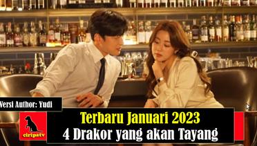 Terbaru Januari 2023, 4 Drakor yang akan Tayang Versi Author: Yudi