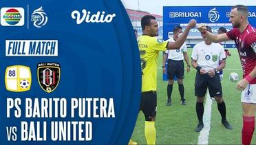 Full Match: Barito Putera VS Bali United | BRI LIGA 1 2021/2021