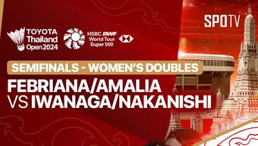 Women's Doubles: Febriana Dwipuji Kusuma/Amallia Cahya Pratiwi (INA) vs Rin Iwanaga/Kie Nakanishi (JPN) - Toyota Thailand Open 2024