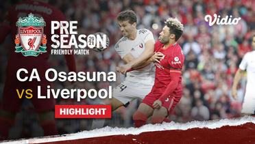Highlight - CA Osasuna vs Liverpool | Liverpool Pre-Season Friendlies 2021