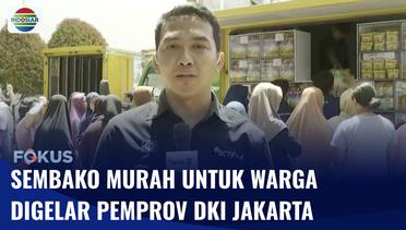Live Report: Sembako Murah Digelar Pemprov DKI Jakarta | Fokus