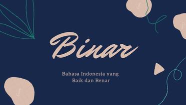 Pemadanan kosakata/istilah bahasa asing ke dalam bahasa Indonesia | BINAR