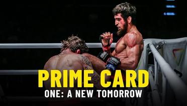 ONE- A NEW TOMORROW Prime Card - ONE Highlights
