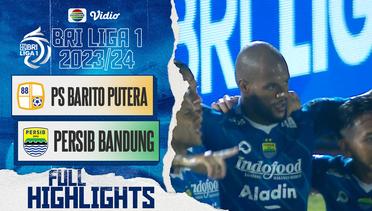 PS Barito Putera VS Persib Bandung - Full Highlights | BRI Liga 1 2023/24