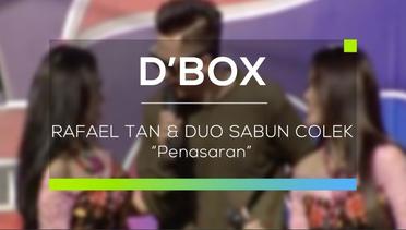 Rafael Tan dan Duo Sabun Colek - Penasaran (D'Box)