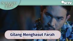 LICIK! Gilang Coba Menghasut Farah dan Memfitnah Nayla!! | Naluri Hati Epiosde 12