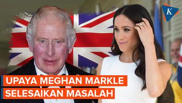 Meghan Markle Dikabarkan Minta Bertemu Empat Mata dengan Raja Charles III, Ada Apa?