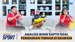 Sapto Haryo Analisa Permainan Timnas Indonesia di Bahrain, Layak Menang di Luar Keputusan Wasit? | Liputan 6 Sport