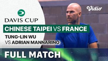 Chinese Taipei (Tung-Lin WU) vs France (Adrian Mannarino) - Full Match | Qualifiers Davis Cup 2024