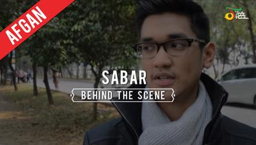 Afgan - Sabar | Behind The Scene