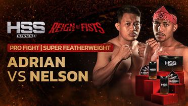 Full Match - Adrian vs Nelson | Pro Fight - Super Featherweight | HSS 5