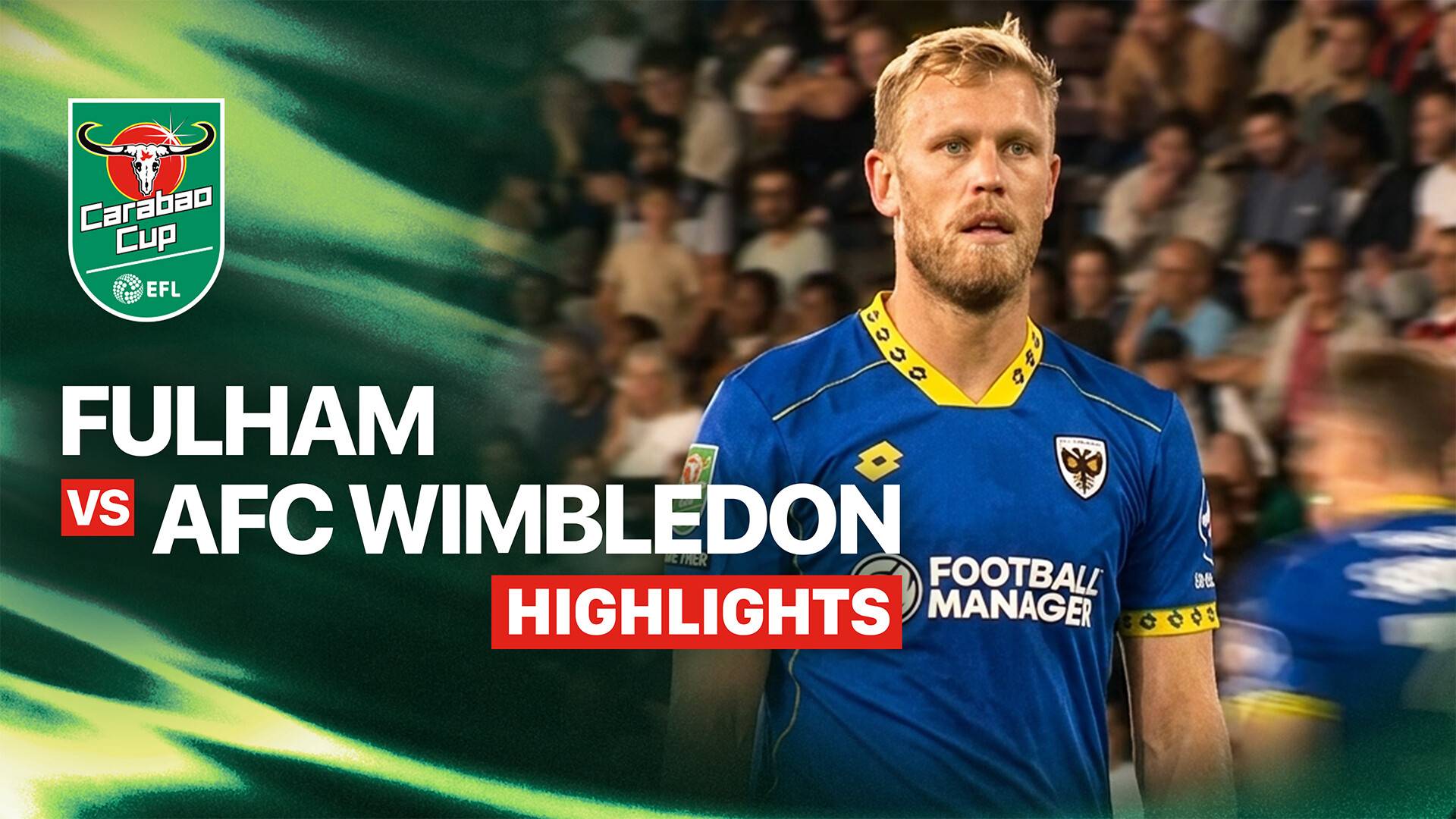 Fulham vs AFC Wimbledon