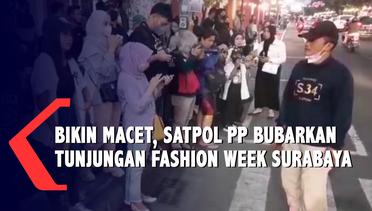 Satpol PP Bubarkan Tunjungan Fashion Week di Surabaya