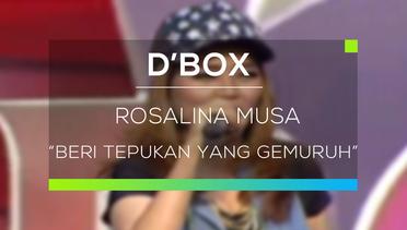 Rosalina Musa - Beri Tepukan yang Gemuruh (D'Box)