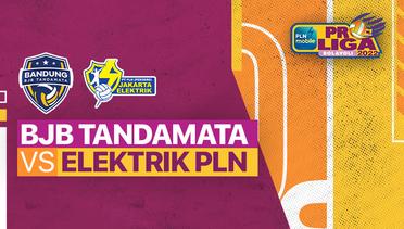 Full Match | Bandung BJB Tandamata vs Jakarta Elektrik PLN | PLN Mobile Proliga Putri 2022