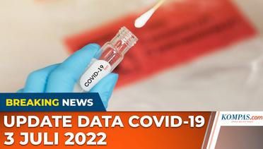 UPDATE 3 Juli  2022: 1.614 Kasus Baru Covid-19, Kasus Aktif Bertambah 4