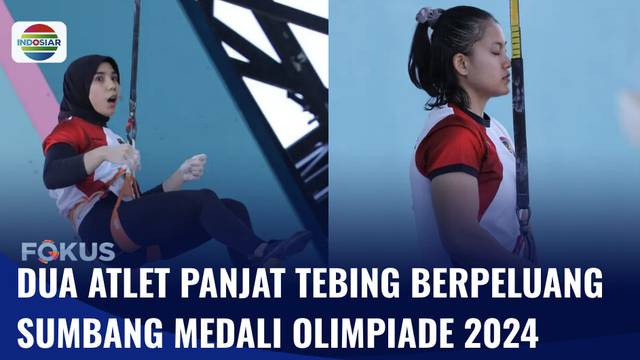 Atlet Panjat Tebing Desak Made dan Rajiah Sallsabillah Lolos Perempat Final Olimpiade 2024 | Fokus