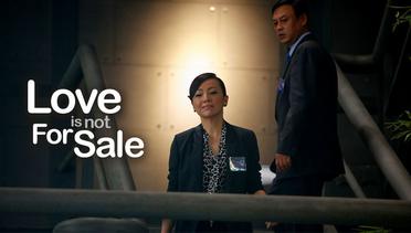 Love Is Not For Sale - Episode 16 - Nasihat Manajer untuk Duoduo [Indonesian Sub]