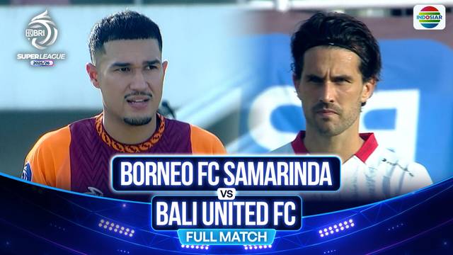 Borneo FC Samarinda vs Bali United FC - Full Match | BRI Super League 2025/26