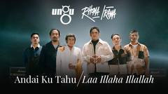 Ungu & Rhoma Irama - Andai Ku Tahu/Laa Illaha Illallah | Official Music Video