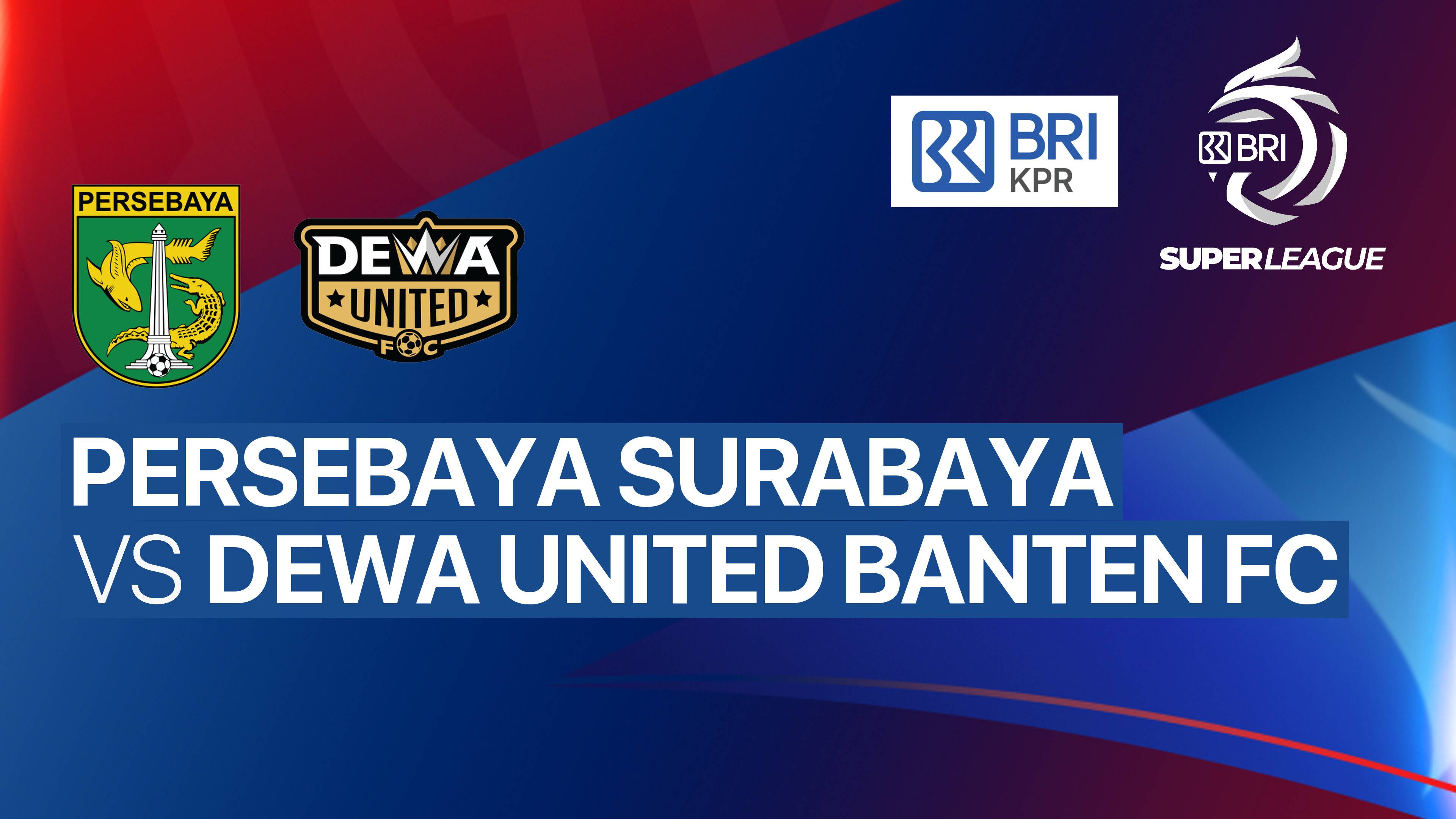 Persebaya vs Dewa United Banten FC