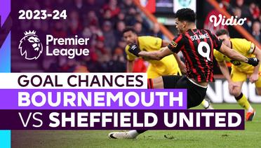 Peluang Gol | Bournemouth vs Sheffield United | Premier League 2023/24