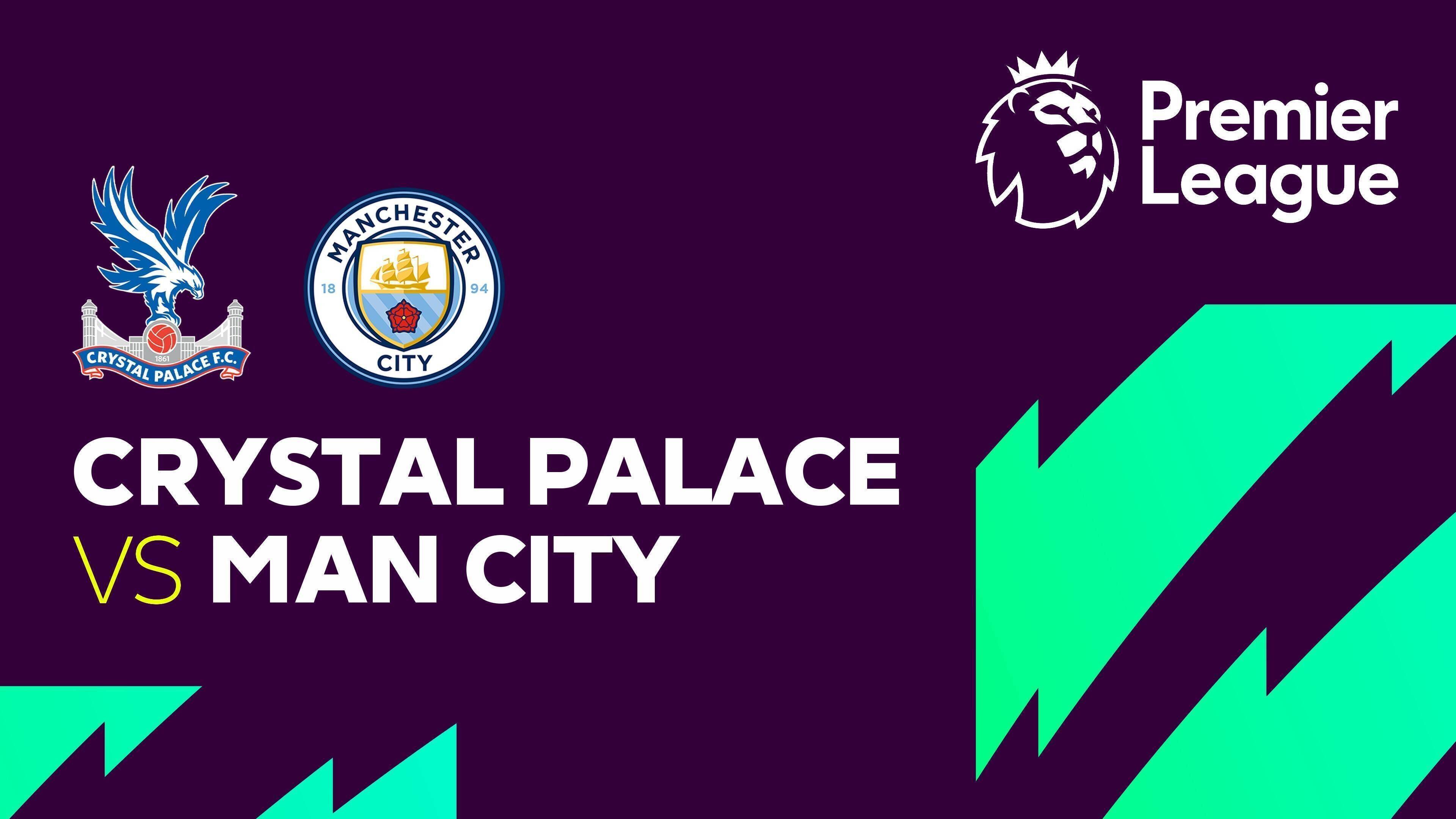 Crystal Palace vs Man City