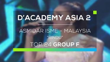 Asmidar Isme, Malaysia - Rindu  (D'Academy Asia 2)