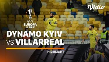 Highlight - Dynamo Kyiv vs Villarreal I UEFA Europa League 2020/2021