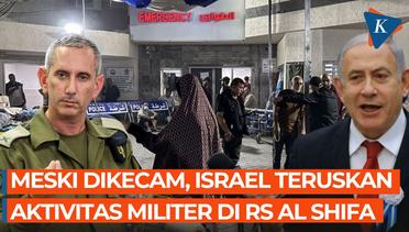 Cuek Dengan Kritikan, Israel Lanjutkan Operasinya Di Al Shifa.