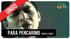UNGU - Para PencariMu (with Lyric) | VC Trinity