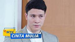 Hati Juna Masih Pedih Saat Melihat Lia Bersama Satria | Cinta Mulia Episode 27