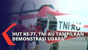 Jelang HUT Ke-77, TNI AU Persiapkan Penampilan Demonstrasi Udara di Lanud Halim Perdanakusuma!