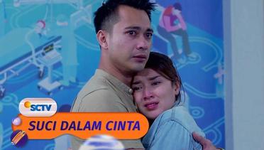 Cinta Keenan Gak Akan Menyerah pada Almira! | Suci Dalam Cinta Episode 23