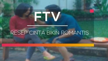 FTV SCTV - Resep Cinta Bikin Romantis