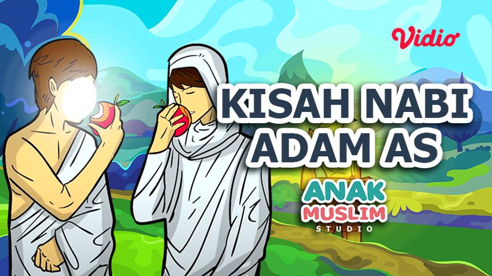 Anak Muslim - Nabi Adam