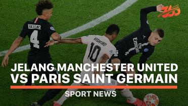 5 Fakta Jelang Manchester United vs Paris Saint Germain | UEFA Champions League 2020/2021
