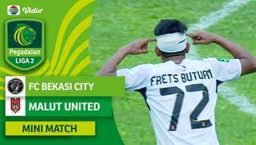 FC Bekasi City VS Malut United - Mini Match | Pegadaian Liga 2 2023/2024