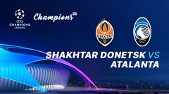 Full Match - Shakhtar Donetsk vs Atalanta I UEFA Champions League 2019/2020