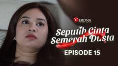 Seputih Cinta Semerah Dusta : Episode 15