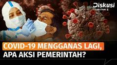 Kasus Covid Melonjak di Singapura dan Thailand, Indonesia Waspada? | Diskusi