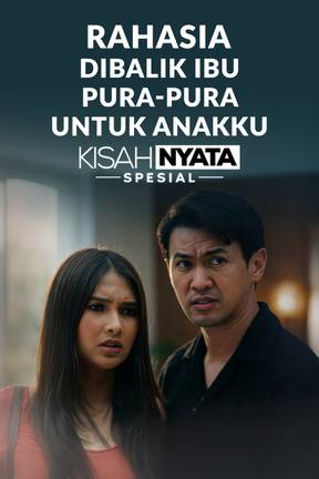 Rahasia di Balik Ibu Pura-Pura Untuk Anaku