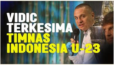 Pujian Nemanja Vidic untuk Erick Thohir dan Timnas Indonesia U-23