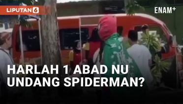 Heboh! Spiderman Datangi Harlah 1 Abad NU