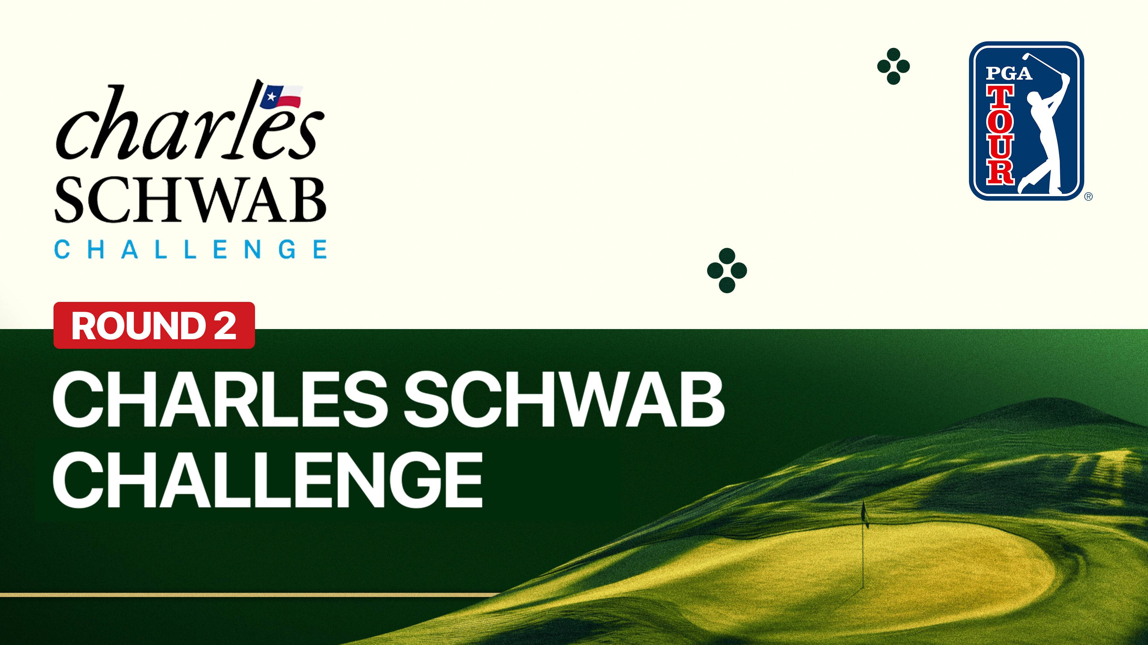 Round 2 - Charles Schwab Challenge 2026