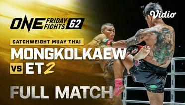 ONE Friday Fights 62 - Full Match | ONE Championship