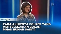 Pada Akhirnya Polres Yang Menyelesaikan Bukan Pihak Rumah Sakit? HOTROOM